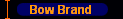 Bow Brand