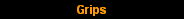 Grips