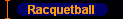 Racquetball