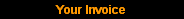 Your Invoice